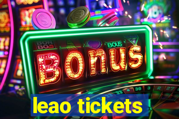 leao tickets